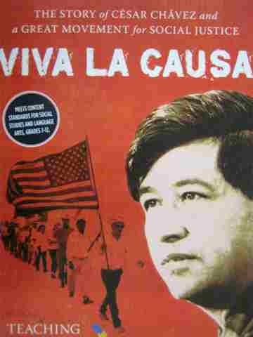 (image for) Viva la causa The Story of Cesar Chavez & a Great Movement for Social Justice (Pk)