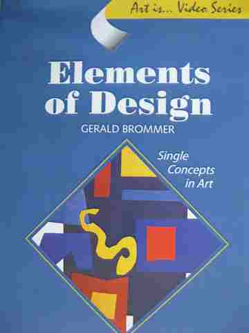 (image for) Art Is Video Series Elements of Design (DVD) by Gerald Brommer