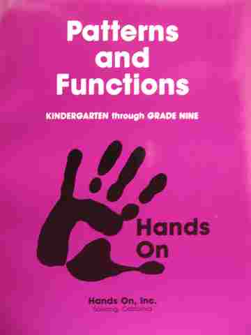 (image for) Hands On Patterns & Functions K through Grade 9 (P) by Brisby, Heidemann, etc.