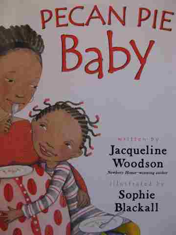 (image for) Pecan Pie Baby (P) by Jacqueline Woodson