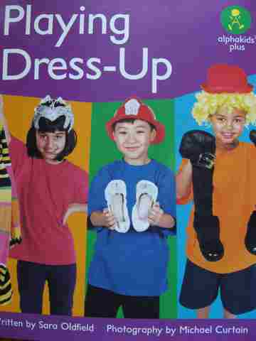 (image for) Alphakids Plus 6 Playing Dress-Up (P) by Sara Oldfield