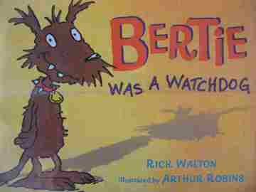 (image for) Bertie Was a Watchdog (H) by Rick Walton