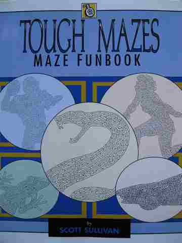 (image for) Tough Mazes Maze Funbook (P) by Scott Sullivan