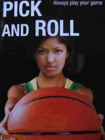 (image for) Pick & Roll Always Play Your Game (P) by Kelsey Blair