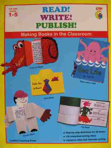 (image for) Read! Write! Publish! Making Books in the Classroom Grades 1-5 (P)