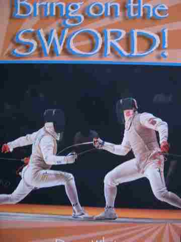 (image for) Reading Advantage C Bring on the Sword! (P) by Dana White