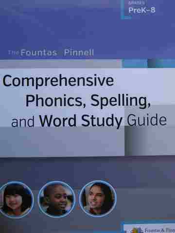 (image for) Comprehensive Phonics Spelling & Word Study Guide PreK-8 (P) by Fountas & Pinnell