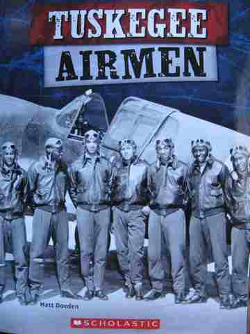 (image for) Tuskegee Airmen (P) by Matt Doeden