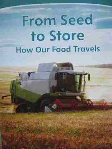 (image for) From Seed to Store How Our Food Travels (P) by Michelle Shalton