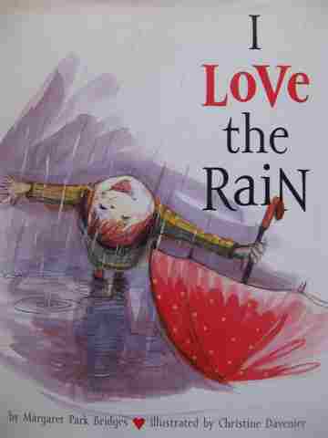 (image for) I Love the Rain (H) by Margaret Park Bridges