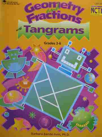 (image for) Geometry & Fractions with Tangrams Grades 3-6 (P) by Barbara Irvin