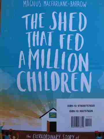 (image for) Shed That Fed A Million Children (P) by Magnus MacFarlane-Barrow