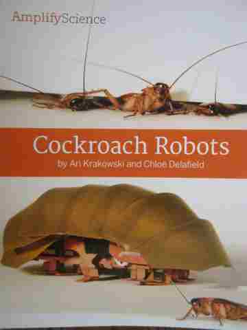 (image for) Amplify Science 3 Cockroach Robots (P) by Ari Krakowski & Chloe Delafield