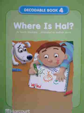 (image for) Harcourt Decodable Book 4 Where Is Hal? (P) by Susan Blackaby