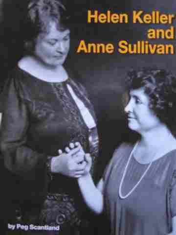 (image for) SRA Leveled Readers 3 Helen Keller & Anne Sullivan (P) by Peg Scantland