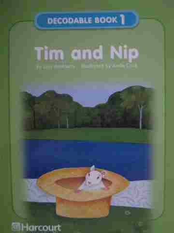 (image for) Harcourt Decodable Book 1 Tim & Nip (P) by Lisa deMauro