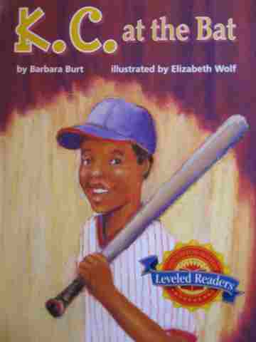 (image for) Leveled Readers 4 K C at the Bat (P) by Barbara Burt