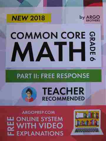 (image for) Common Core Math Grade 6 Part 2 Free Response (P) by Zimmer, Chowdhury, Suleyman, & Suleyman