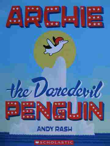 (image for) Archie the Daredevil Penguin (P) by Andy Rash