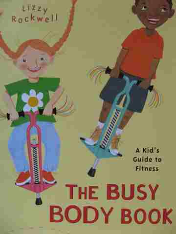 (image for) Busy Body Book A Kid's Guide to Fitness (H) by Lizzy Rockwell