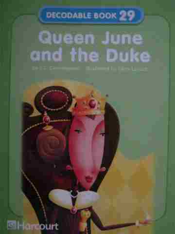 (image for) Harcourt Decodable Book 29 Queen June & the Duke (P) by J C Cunningham