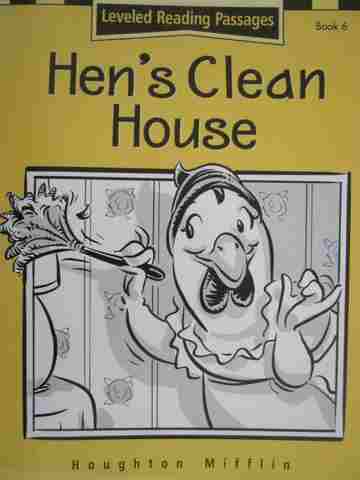 (image for) Leveled Reading Passages Book 6 Hen's Clean House (P) by Ann Rossi