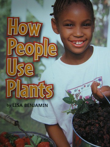 (image for) Leveled Reader Library 2 How People Use Plants (P) by Benjamin