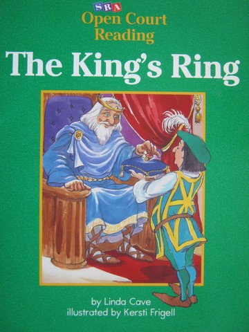 (image for) SRA Open Court Reading C The King's Ring (P) by Linda Cave