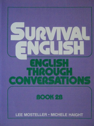 (image for) Survival English Book 2B (P) by Lee Mosteller & Michele Haight