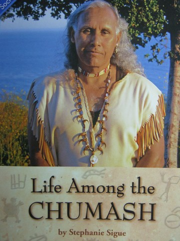(image for) Life Among the Chumash (P) by Stephanie Sigue