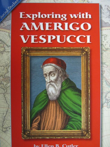(image for) Exploring with Amerigo Vespucci (P) by Ellen B Cutler
