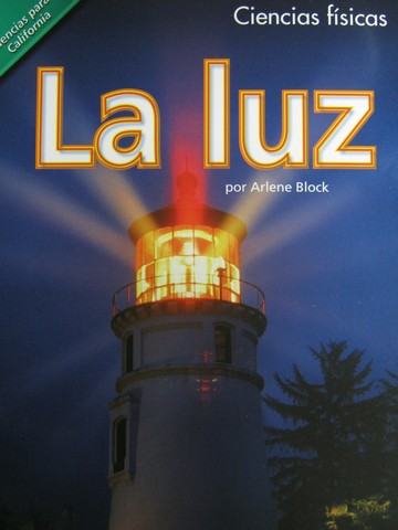(image for) Ciencias para California 3 La luz (CA)(P) by Block