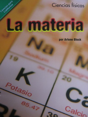 (image for) Ciencias para California 3 La materia (CA)(P) by Arlene Block