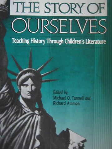 (image for) Story of Ourselves (P) by Michael O. Tunnell & Richard Ammon