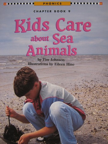 (image for) Phonics Chapter Book Kids Care About Sea Animals (P) by Johnson