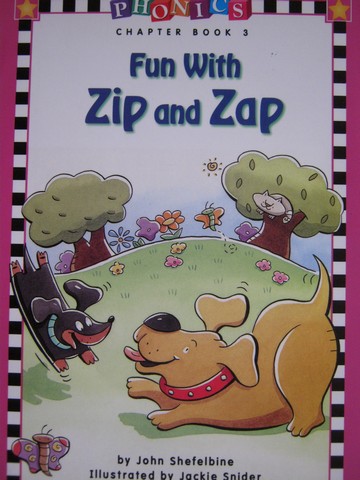 (image for) Phonics Chapter Book Fun with Zip & Zap (P) by John Shefelbine