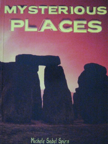 (image for) Reading Advantage E Mysterious Places (P) by Michele Sobel Spirn
