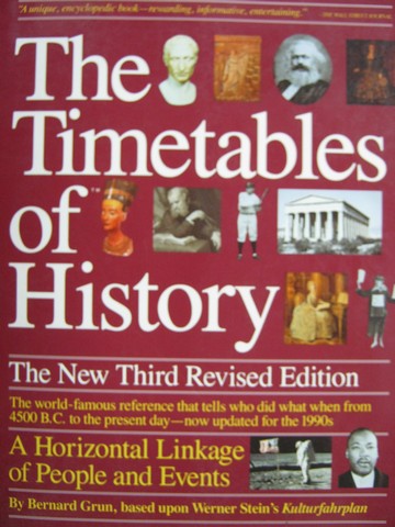 (image for) Timetables of History The New 3rd Revised Edition (P) by Grun