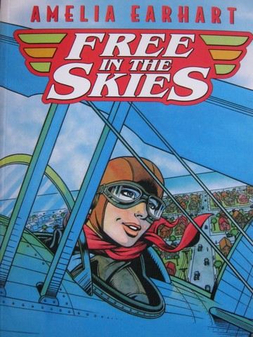 (image for) Exchange Amelia Earhart Free in the Skies (P) by Robert Burleigh
