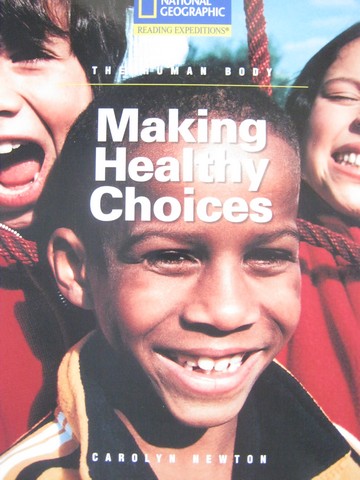 (image for) Reading Expeditions Making Healthy Choices (P) by Carolyn Newton