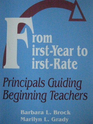 (image for) From First-Year to First-Rate (P) by Brock & Grady
