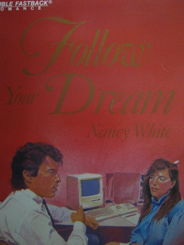 (image for) Double Fastback Follow Your Dream (P) by Nancy White