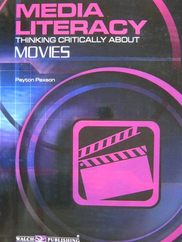 (image for) Media Literacy Thinking Critically about Movies (P) by Paxson
