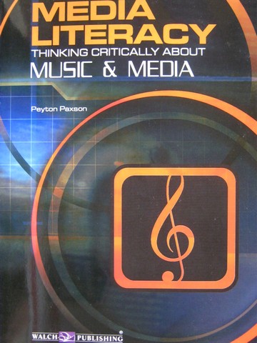 (image for) Media Literacy Thinking Critically about Music & Media (P)