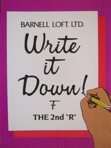 (image for) Write It Down! F The 2nd "R" (P) by Charles R Boning