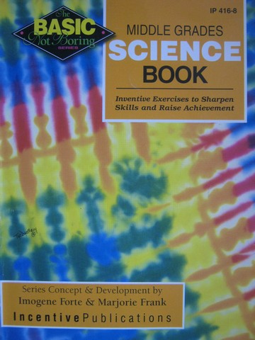 (image for) Basic Not Boring Series Middle Grades Science Book (P) by Forte,