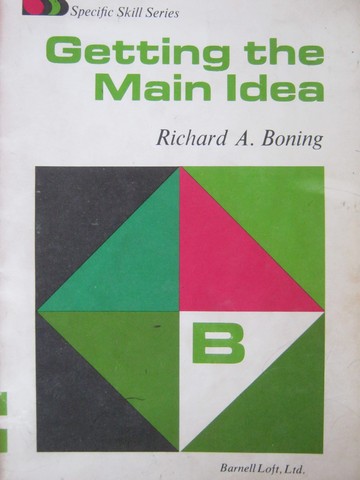 (image for) Specific Skill Series Getting the Main Idea Book B (P) by Boning