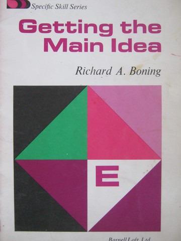 (image for) Specific Skill Series Getting the Main Idea Book E (P) by Boning