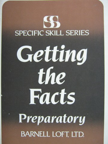 (image for) Specific Skill Series Getting the Facts Preparatory 2e (P)