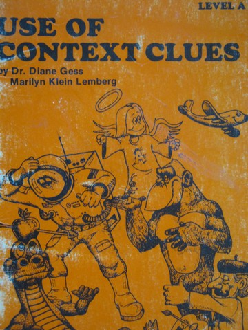 (image for) Use of Context Clues Level A (P) by Diane Gess & Marilyn Lemberg